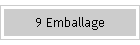 9 Emballage